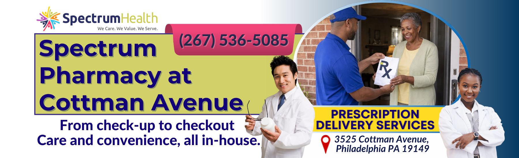 Spectrum Pharmacy at Cottman Avenue, 3525 Cottman Ave, Philadelphia, with prescription delivery. Call (267) 536-5085.